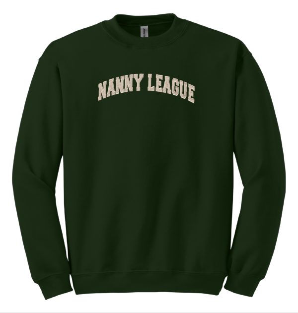 dark green crewneck sweatshirt varsity font "nanny league"